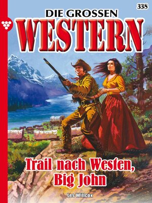 cover image of Trail nach Westen, Big John